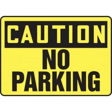 Accuform OSHA CAUTION SAFETY SIGN NO PARKING MVHR670XT MVHR670XT